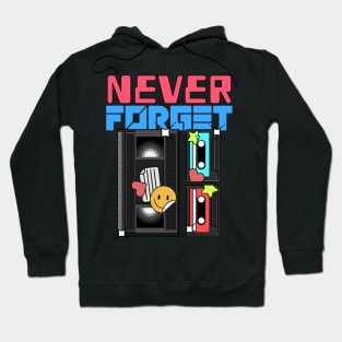 Never Forget Cassette Retro Vintage 60s 70s 80s 90s Hoodie